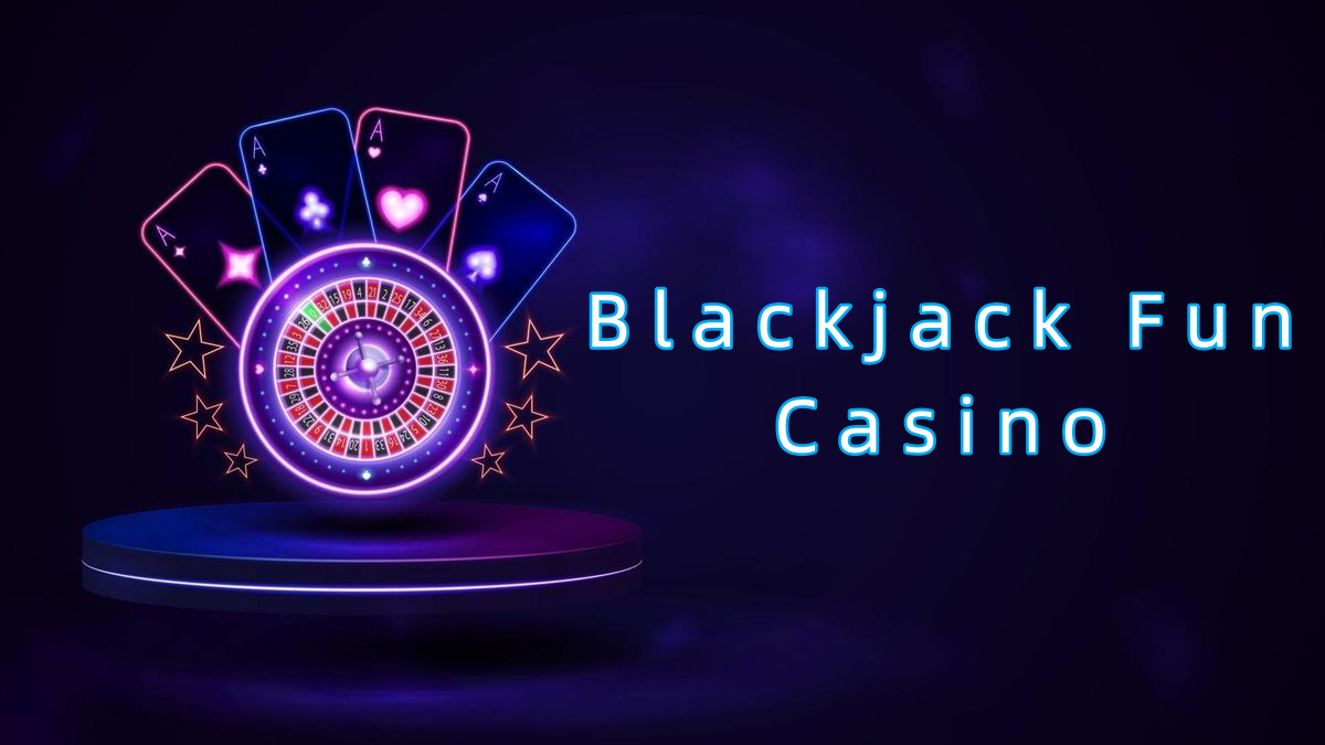 Blackjack Fun Casino پاکستان